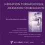 Médiation thérapeutique, médiation symbolisante _ Revue n° 96/97